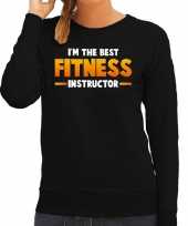 Im the best fitness instructor sweater zwart voor dames